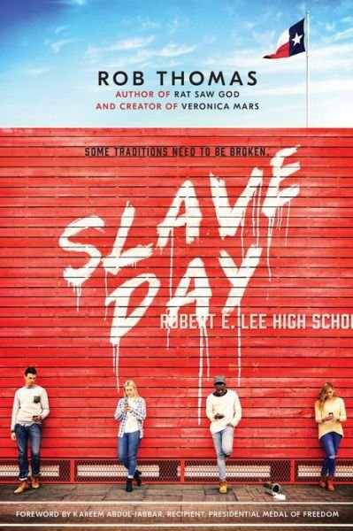 Slave Day - Rob Thomas - Kirjat - Simon & Schuster Books for Young Readers - 9781534429666 - tiistai 31. heinäkuuta 2018