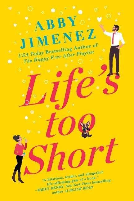 Cover for Abby Jimenez · Life's Too Short (Paperback Book) (2021)