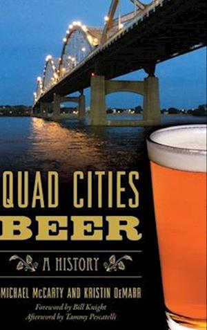 Cover for Michael McCarty · Quad Cities Beer (Book) (2023)