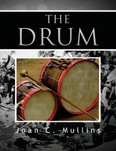 Cover for Joan C. Mullins · The Drum (Paperback Book) (2017)