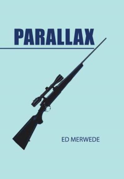 Cover for Ed Merwede · Parallax (Hardcover Book) (2017)