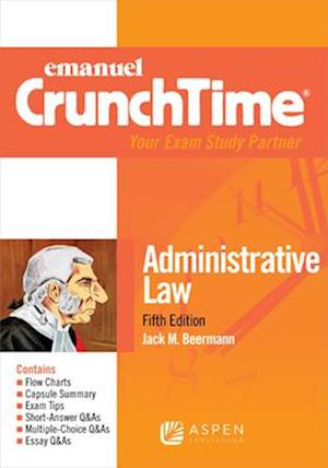 Cover for Jack M. Beerman · Emanuel CrunchTime for Administrative Law (Book) (2020)
