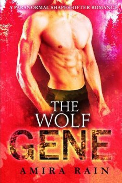 Cover for Amira Rain · The WOLF Gene (Pocketbok) (2017)