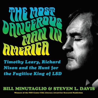 Cover for Bill Minutaglio · The Most Dangerous Man in America (CD) (2018)