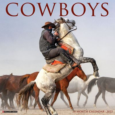 Cover for Willow Creek Press · Cowboys 2023 Wall Calendar (Book) (2022)