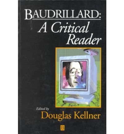 Cover for D Kellner · Baudrillard: A Critical Reader - Blackwell Critical Reader (Taschenbuch) (1994)