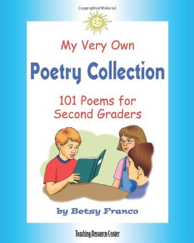 Cover for Betsy Franco · My Very Own Poetry Collection: 101 Poems for Second Graders (Taschenbuch) (2008)