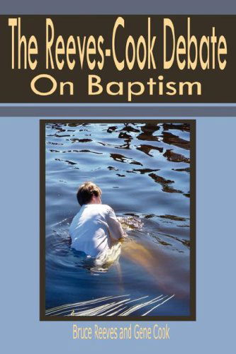 Cover for Gene Cook · Reeves-cook Debate on Baptism (Paperback Book) (2006)