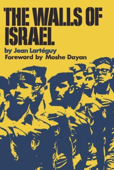 Jean Larteguy · The Walls of Israel (Paperback Book) (2014)