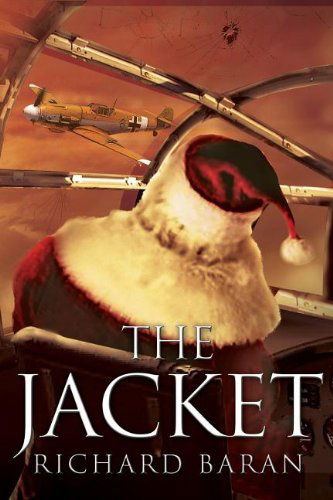 The Jacket - Richard Baran - Książki - Totalrecall Publications - 9781590955666 - 1 października 2013