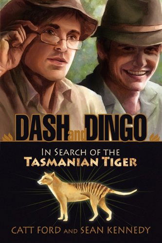 Dash and Dingo - Catt Ford - Książki - Dreamspinner Press - 9781615810666 - 27 września 2009