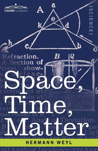 Cover for Hermann Weyl · Space, Time, Matter (Inbunden Bok) (2010)