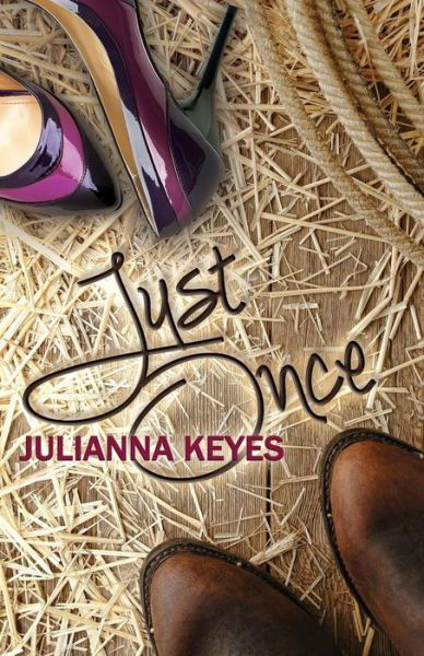 Cover for Julianna Keyes · Just Once (Pocketbok) (2013)