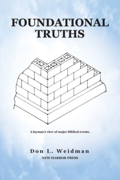 Cover for Don Weidman · Foundational Truths (Paperback Book) (2021)