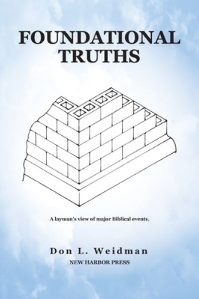 Cover for Don Weidman · Foundational Truths (Pocketbok) (2021)