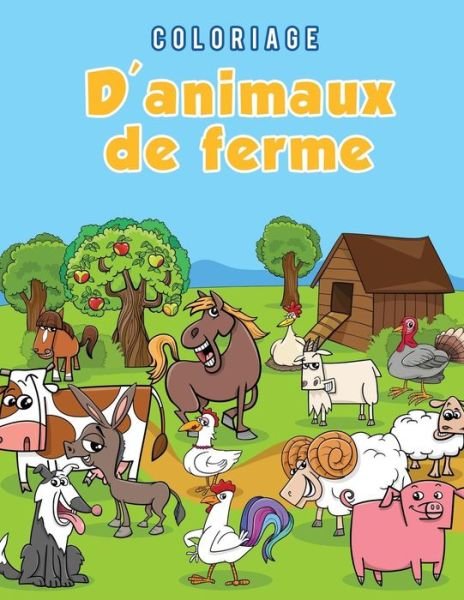 Cover for Young Scholar · Coloriage d'animaux de ferme (Paperback Book) (2017)