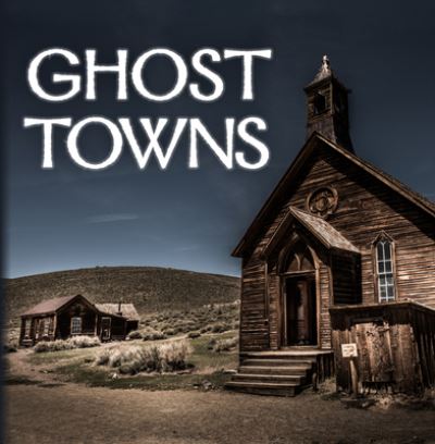 Cover for Publications International Ltd. · Ghost Towns (Hardcover Book) (2021)