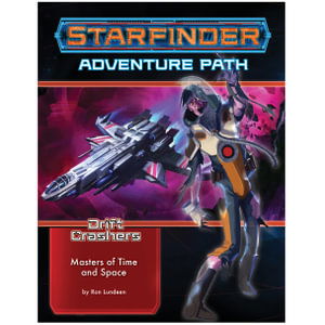 Cover for Ron Lundeen · Starfinder Adventure Path: Masters of Time and Space (Drift Crashers 3 of 3) (Paperback Book) (2022)