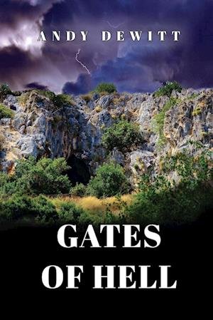 Cover for Andy DeWitt · Gates of Hell (Bog) (2022)