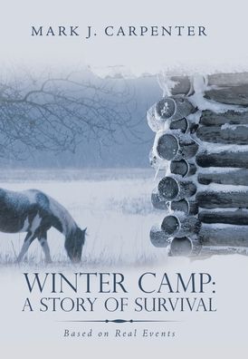 Cover for Mark J Carpenter · Winter Camp (Hardcover Book) (2020)