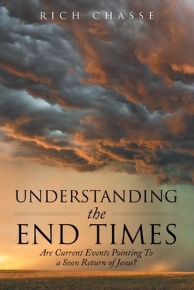 Cover for Rich Chasse · Understanding the End Times (Bog) (2022)