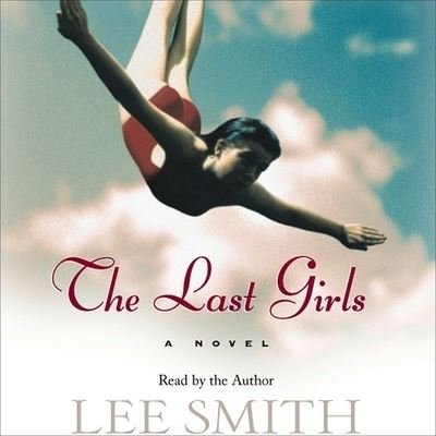 Cover for Lee Smith · The Last Girls Lib/E (CD) (2002)