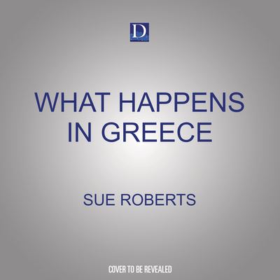 Cover for Sue Roberts · What Happens in Greece (CD) (2022)