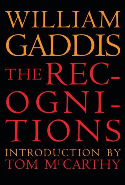 The Recognitions - William Gaddis - Books - The New York Review of Books, Inc - 9781681374666 - November 24, 2020