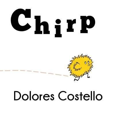 Cover for Dolores Costello · Chirp (Paperback Book) (2015)