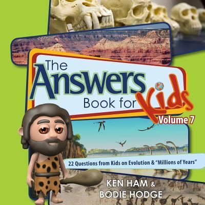 Cover for Ken Ham · The Answers Book for Kids Volume 7 (Book) (2017)