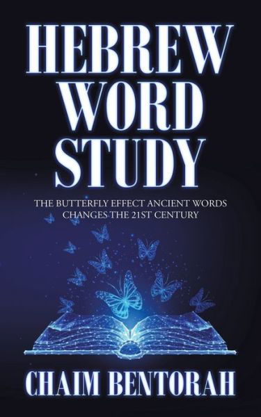 Cover for Chaim Bentorah · Hebrew Word Study (Pocketbok) (2021)