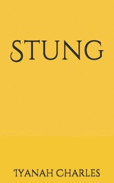 Cover for Iyanah Charles · Stung (Paperback Book) (2019)