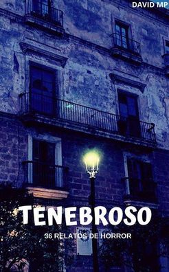 Cover for David Mendez Prieto · Tenebroso (Paperback Book) (2024)