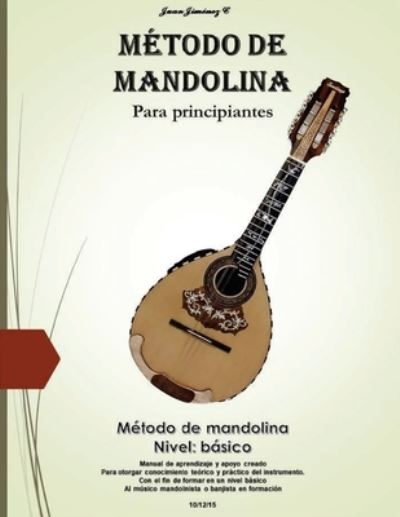 Cover for Juan Jimenez Cuervo · Metodo De Mandolina (Paperback Book) (2018)