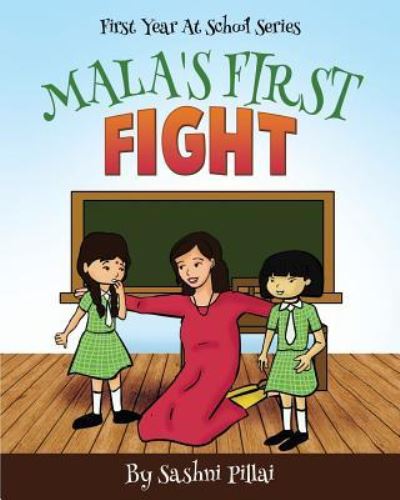 Cover for Sothimalar Sash Pillai · Mala's First Fight (Paperback Book) (2018)