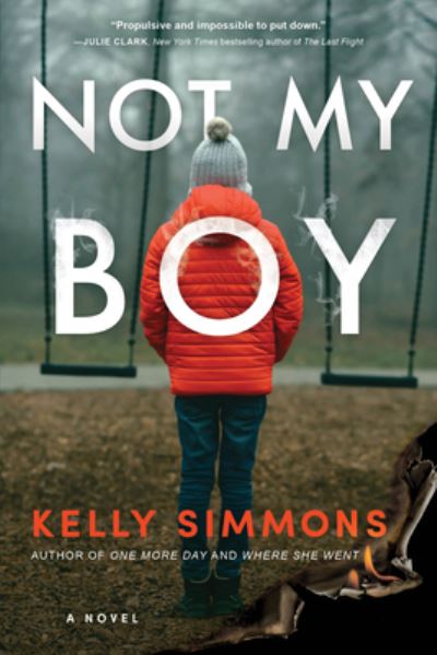 Cover for Kelly Simmons · Not My Boy (Paperback Book) (2021)