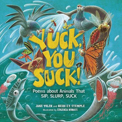 Jane Yolen · Yuck, You Suck! (Hardcover bog) (2022)