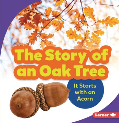 Cover for Emma Carlson Berne · Story of an Oak Tree (Book) (2021)