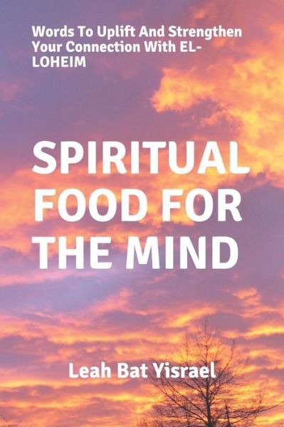 Cover for Leah Bat Yisrael · Spiritual Food for the Mind (Paperback Book) (2019)