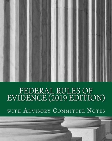 Cover for Hse Publishing Co · Federal Rules of Evidence (2019 Edition) (Paperback Bog) (2018)