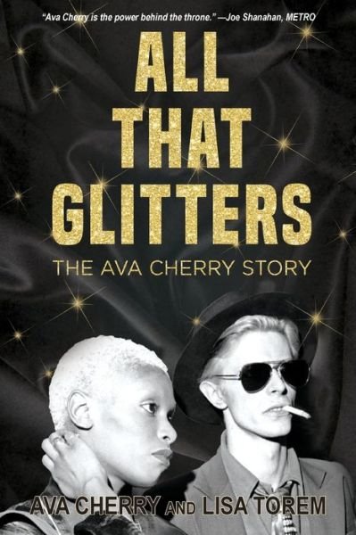 All That Glitters: The Ava Cherry Story - Lisa Torem - Books - Aquarius Press - 9781737987666 - January 25, 2022