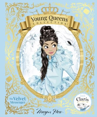 Cover for Megan Hess · The Velvet Messenger: Young Queens #2 - Young Queens Collection (Inbunden Bok) (2024)
