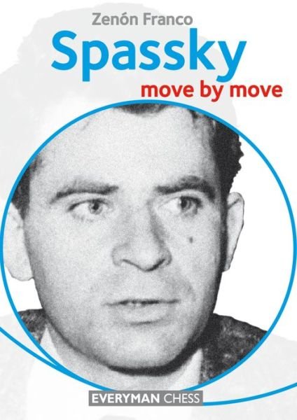 Cover for Zenon Franco · Spassky: Move by Move (Paperback Book) (2016)