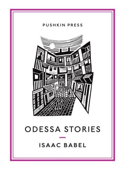 Cover for Isaac Babel · Odessa Stories - Pushkin Collection (Pocketbok) (2016)