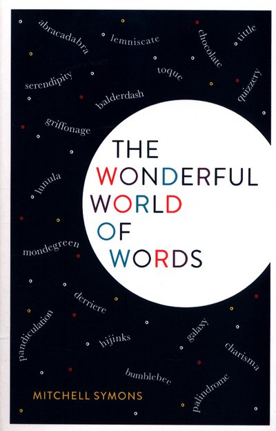 Cover for Mitchell Symons · The Wonderful World of Words (Paperback Bog) (2017)