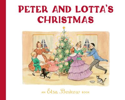 Cover for Elsa Beskow · Peter and Lotta's Christmas (Inbunden Bok) [2 Revised edition] (2021)