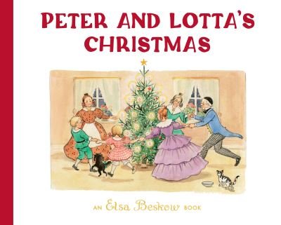 Cover for Elsa Beskow · Peter and Lotta's Christmas (Innbunden bok) [2 Revised edition] (2021)