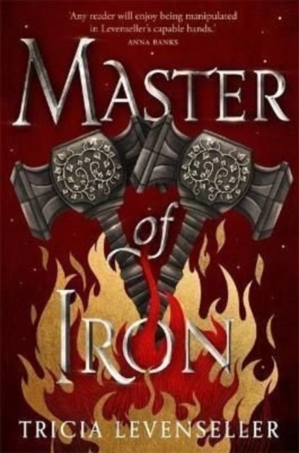Cover for Tricia Levenseller · Master of Iron: Book 2 of the Bladesmith Duology - The Bladesmith Duology (Paperback Bog) (2022)