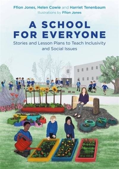Cover for Ffion Jones · A School for Everyone: Stories and Lesson Plans to Teach Inclusivity and Social Issues (Pocketbok) (2021)