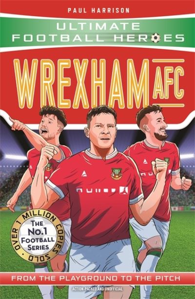 Cover for Paul Harrison · Wrexham AFC (Ultimate Football Heroes - The No.1 football series) (Paperback Bog) (2023)